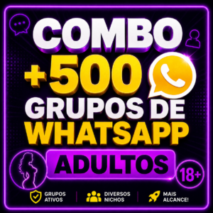Combo 500 grupos de WhatsApp Adultos + 18